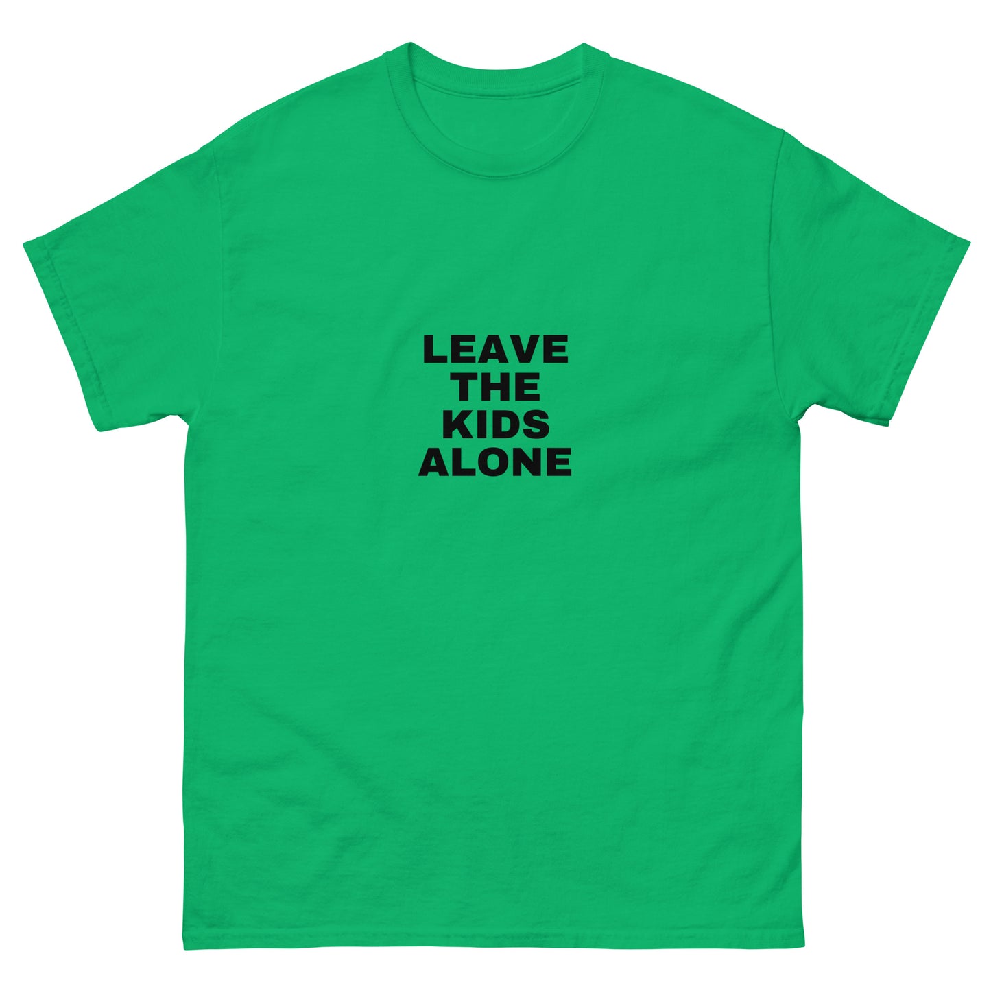 Leave The Kids Alone - Classic Tee